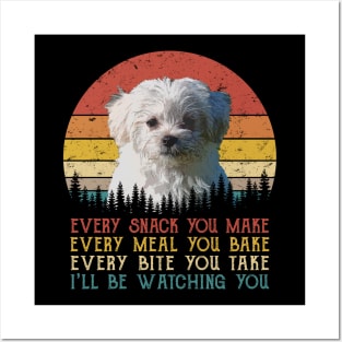 Vintage Every Snack You Make Every Meal You Bake Maltese Posters and Art